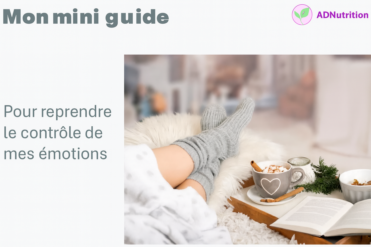Mini-Guide #1 : Reprendre le contrôle de mes émotions